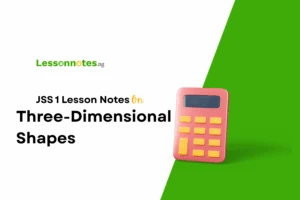 Three Dimensional Shapes