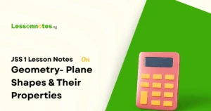 Geometry: Plane Shapes & Their Properties