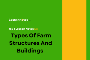 Types Of Farm Structures And Buildings