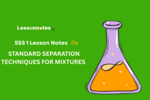 Standard Separation Techniques for Mixtures