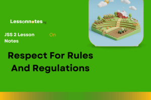 Respect For Rules And Regulations