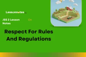 Respect For Rules And Regulations