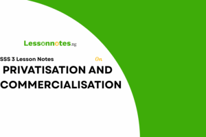 Privatisation and Commercialisation