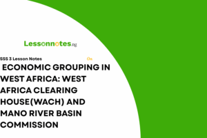 Economic Grouping in West Africa (CONTD) West Africa Clearing House (WACH), Mano River Basin Commission.