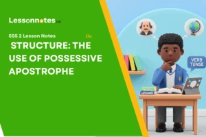 Structure: The Use Of Possesive Apostrophe