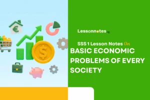 Basic Economics Problems of Every Society