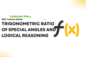 Trigonometric Ratio Of Special Angles And Logical Reasoning