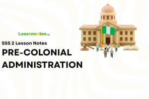 Pre colonial Administration