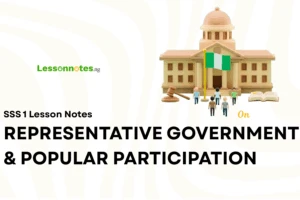 Representative Government & Popular Participation