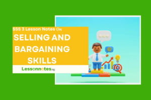 Selling and Bargaining Skills