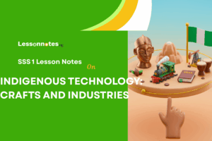 Indigenous Technology: Crafts And Industries