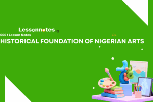 Historical Foundation Of Nigerian Arts
