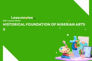 Historical Foundation Of Nigerian Arts II