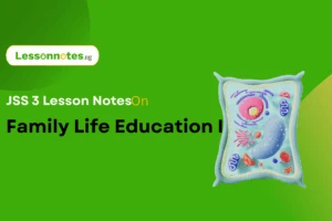 Family Life Education I - Teenage Pregnancy