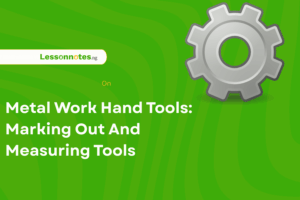 Marking Out And Measuring Tools - Metal Work Hand Tools