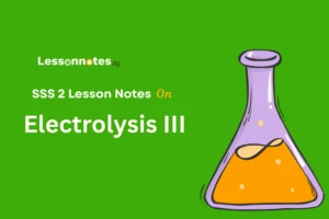 Electrolysis III - Faraday's Laws of Electrolysis
