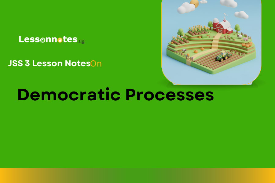Democratic Processes of Voting