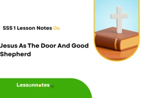 Jesus As The Door And Good Shepherd