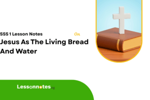 Jesus As The Living Bread And Water