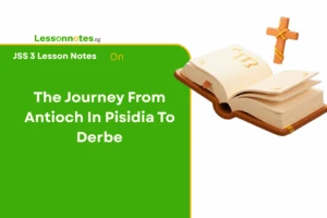 The Journey From Antioch In Pisidia To Derbe
