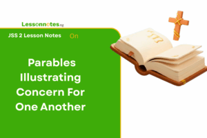 Parables Illustrating Concern For One Another