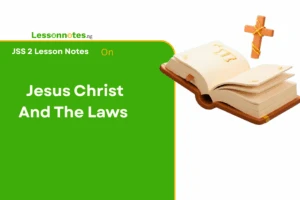 Jesus Christ And The Laws