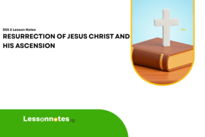 Resurrection of Jesus and his Ascension