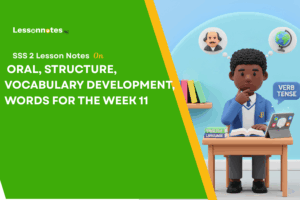 Oral, Structure, Vocabulary Development, Words For The Week 11