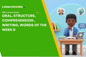 Oral, Structure, Comprehension , Writing, Words Of The Week 8