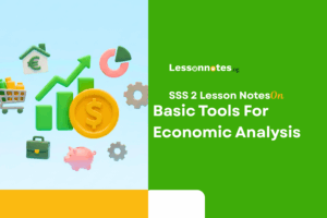 Basic Tools For Economic Analysis