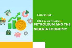Petroleum And The Nigeria Economy