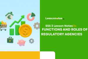 Functions And Roles Of Regulatory Agencies