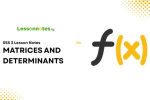 Matrices and Determinant