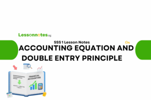 Accounting Equation And Double Entry Principle
