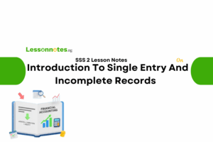 Introduction To Single Entry And Incomplete Records