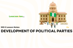 Development Of Political Parties