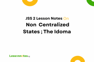 Non-Centralized States: The Idoma