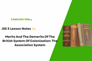 Merits And The Demerits Of The British System Of Colonization: The Association System