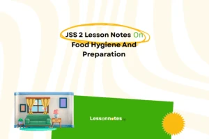 Food Hygiene And Preparation