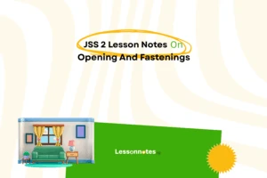 Opening And Fastenings