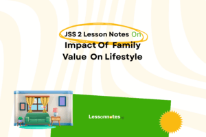 Impact of Family Value on Lifestyle
