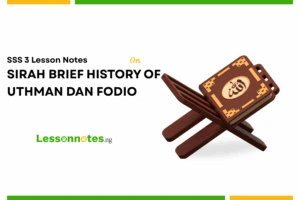 Brief History Of Uthman Dan Fodio