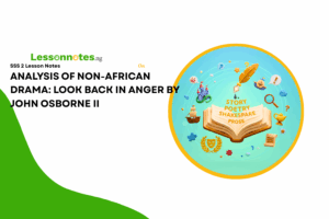 Analysis Of Non-African Drama: Look Back In Anger By John Osborne II