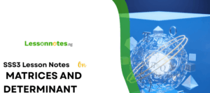 Matrices and Determinant