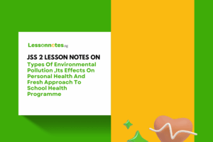 Types Of Environmental Pollution & Its Effect