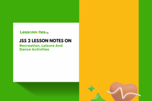 Recreation, Leisure And Dance Activities