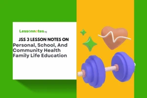 Personal, School, And Community Health Family Life Education