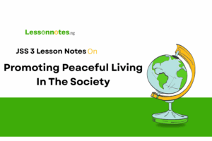 Promoting Peaceful Living In The Society