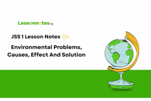 Environmental Problems, Causes, Effect And Solution