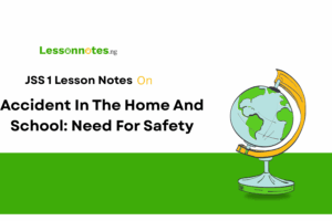 Accident In The Home And School: Need For Safety